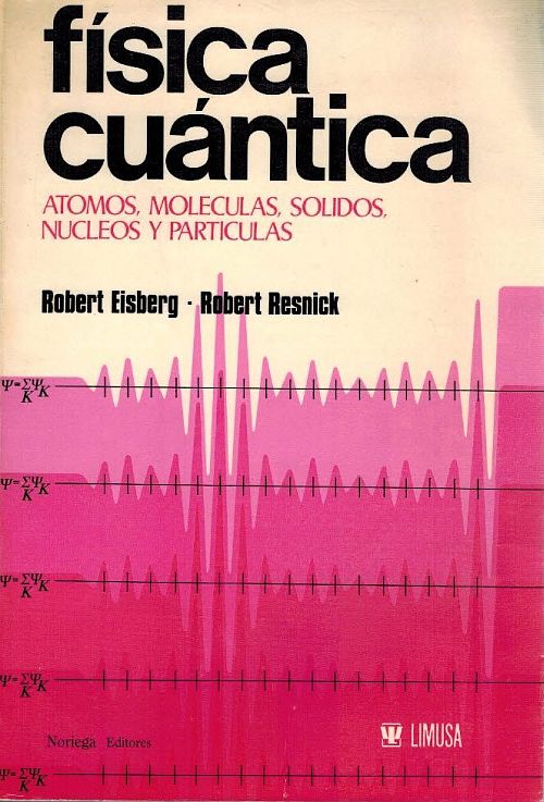 Fisica Cuantica Eisberg Resnick Solucionario